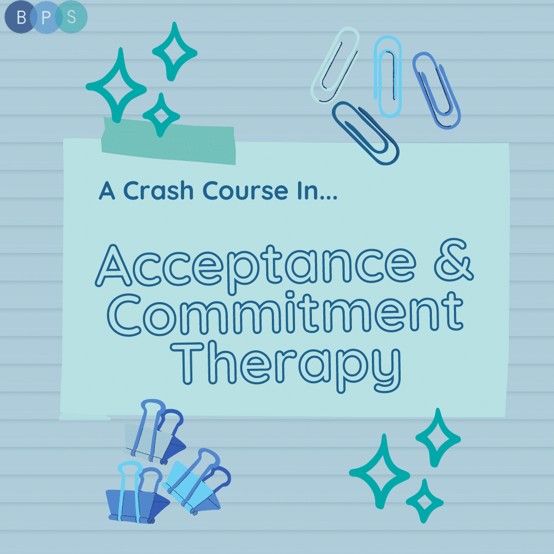 How to Live in Accordance With What Matters: A Crash Course on Acceptance and Commitment Therapy (ACT)